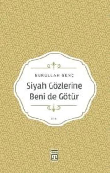 Siyah Gözlerine Beni De Götür