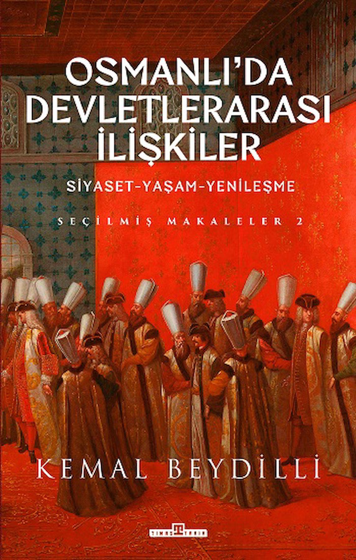 Osmanlı'da Devletlerarası İlişkiler-2