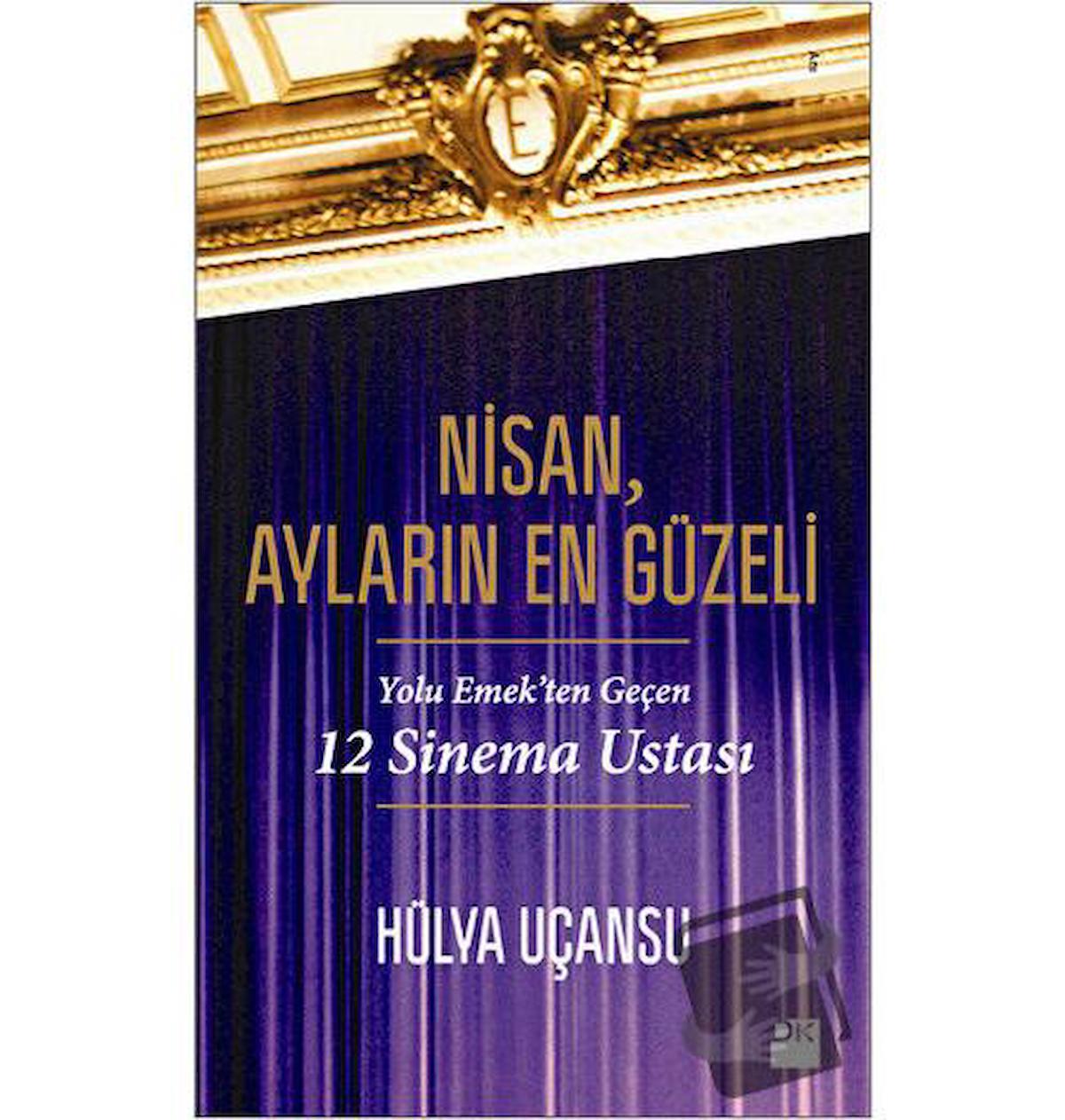 Nisan, Ayların En Güzeli