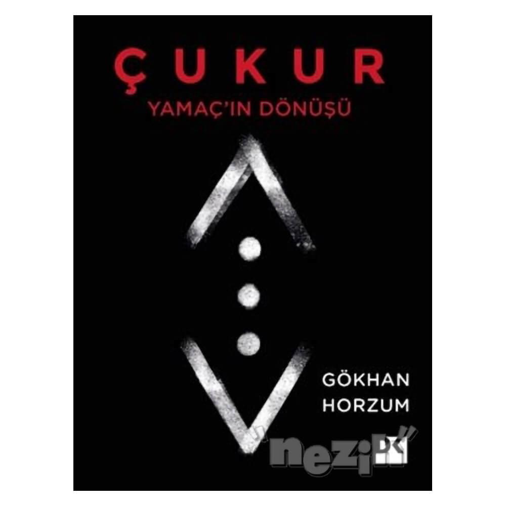 Yamaç'ın Dönüşü - Çukur