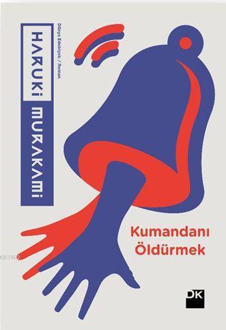 Kumandanı Öldürmek