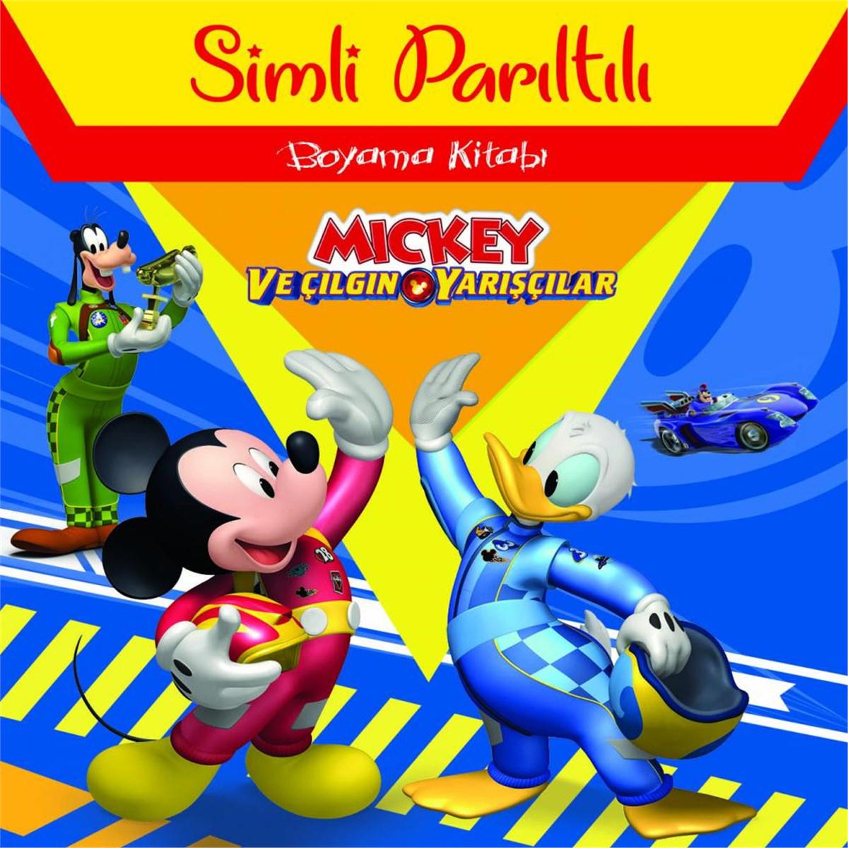 Mickey ve Çılgın Yarışçılar - Simli Parıltılı Boyama Kitabı