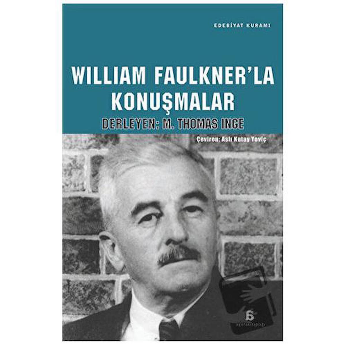 William Faulkner'la Konuşmalar