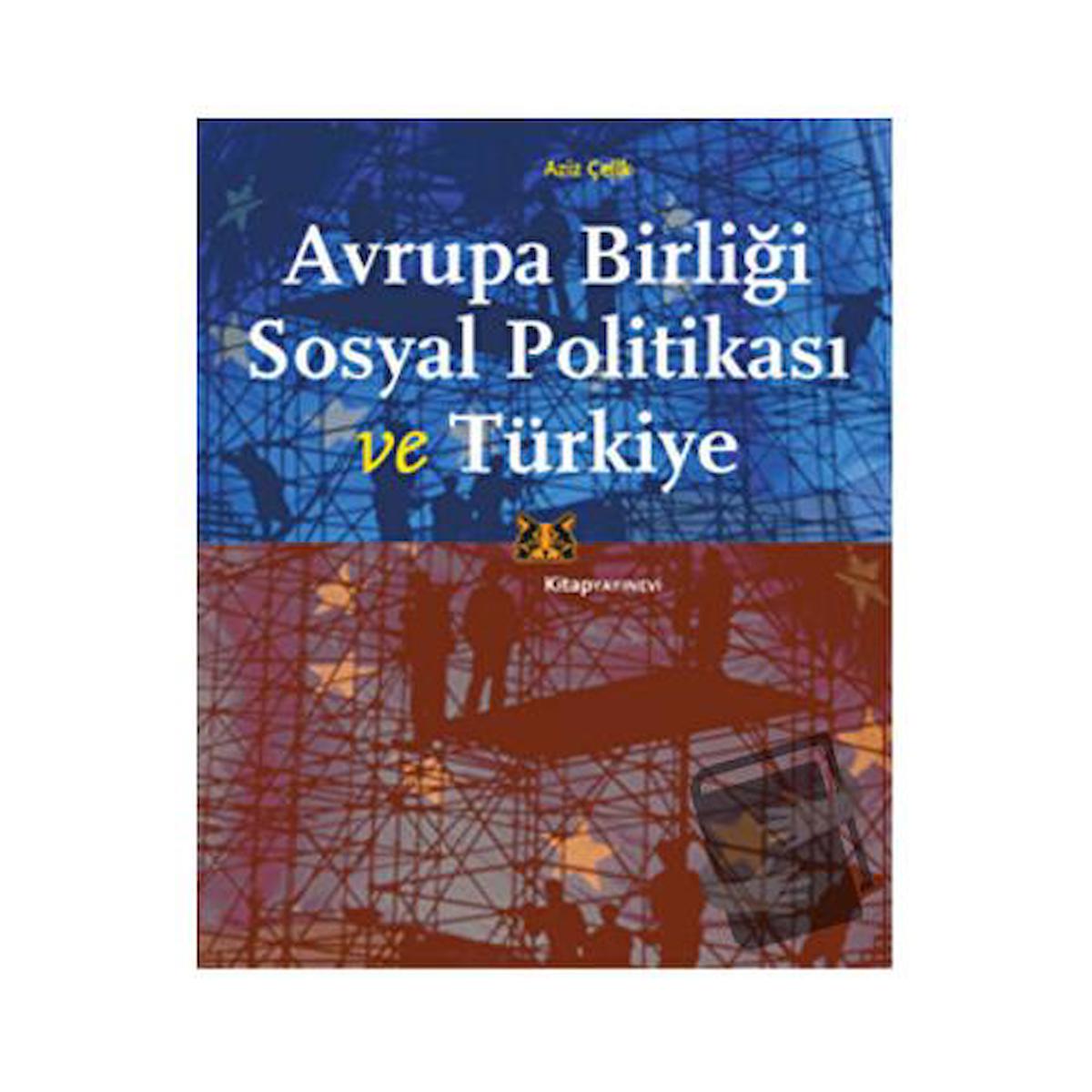 Avrupa Birliği Sosyal Politikası ve Türkiye