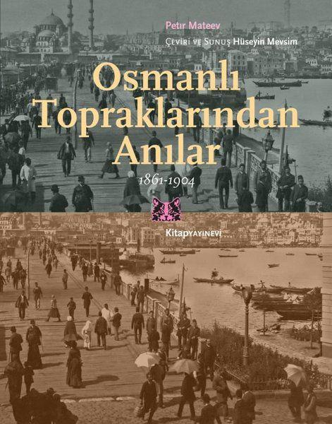 Osmanlı Topraklarında Anılar