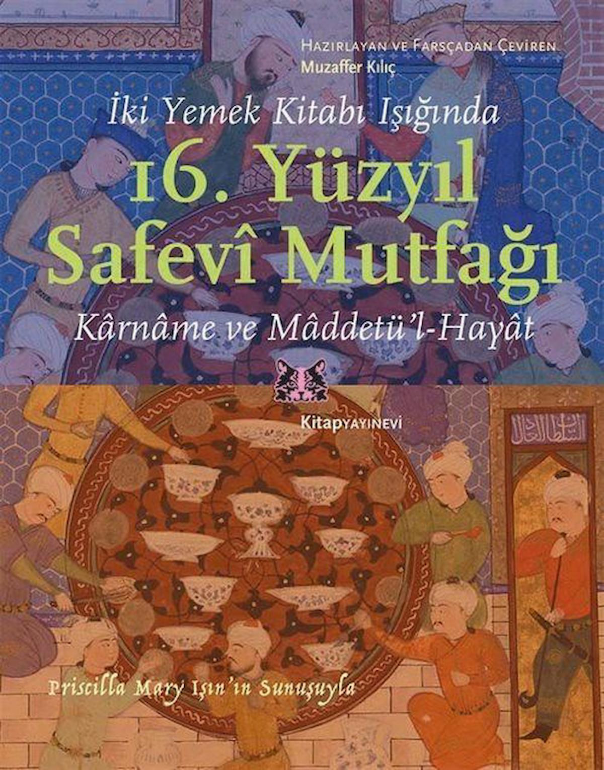 İki Yemek Kitabı Işığında 16. Yüzyıl Safevi Mutfağı