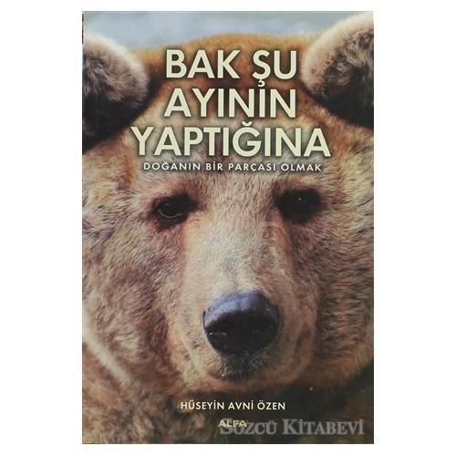 Bak Şu Ayının Yaptığına