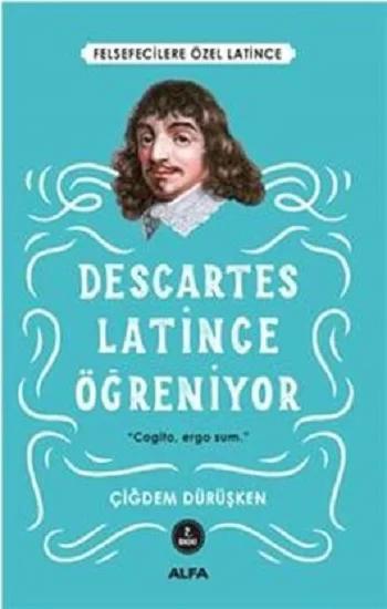 Descartes Latince Öğreniyor