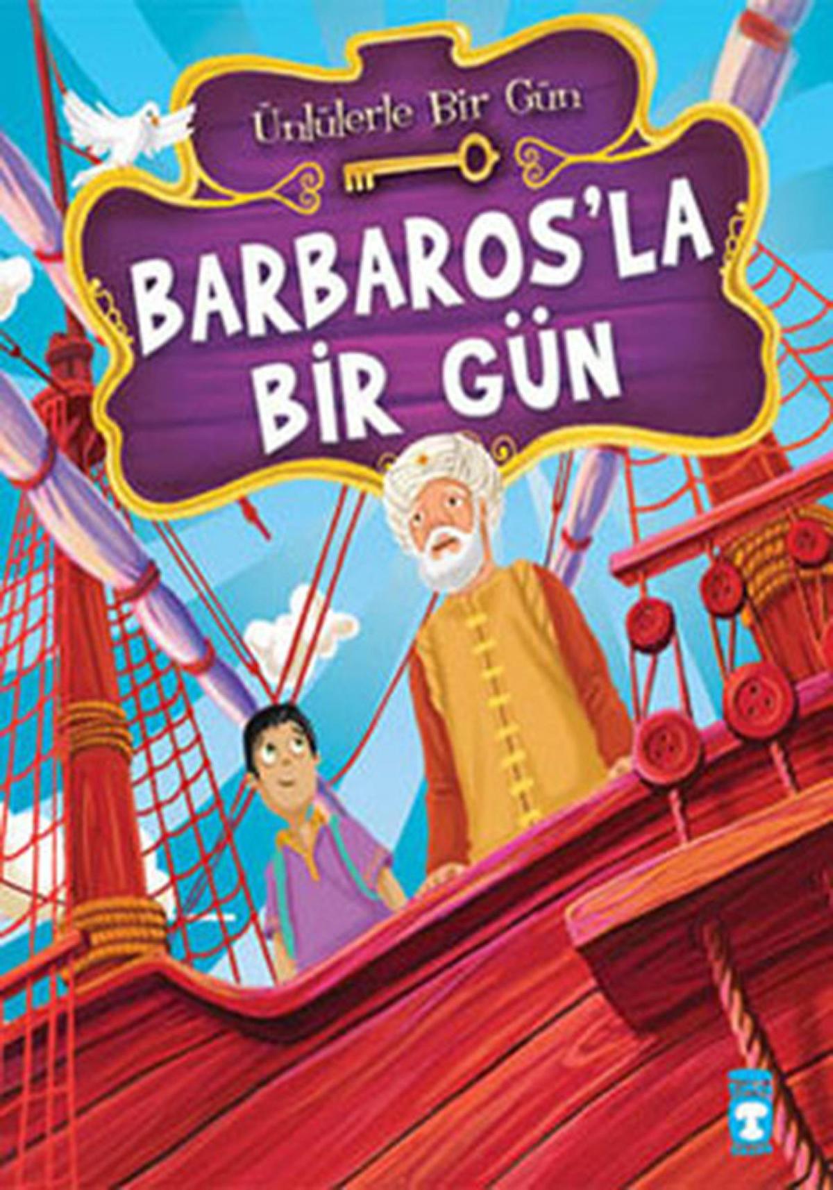 Barbaros’la Bir Gün