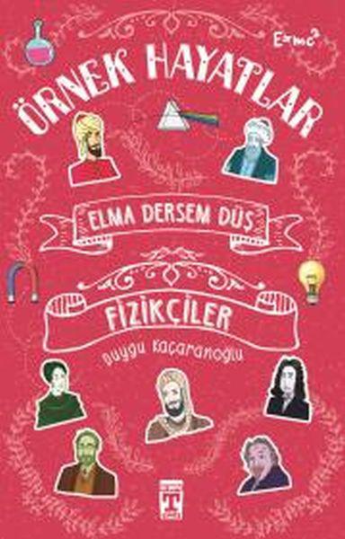 Elma Dersem Düş - Fizikçiler