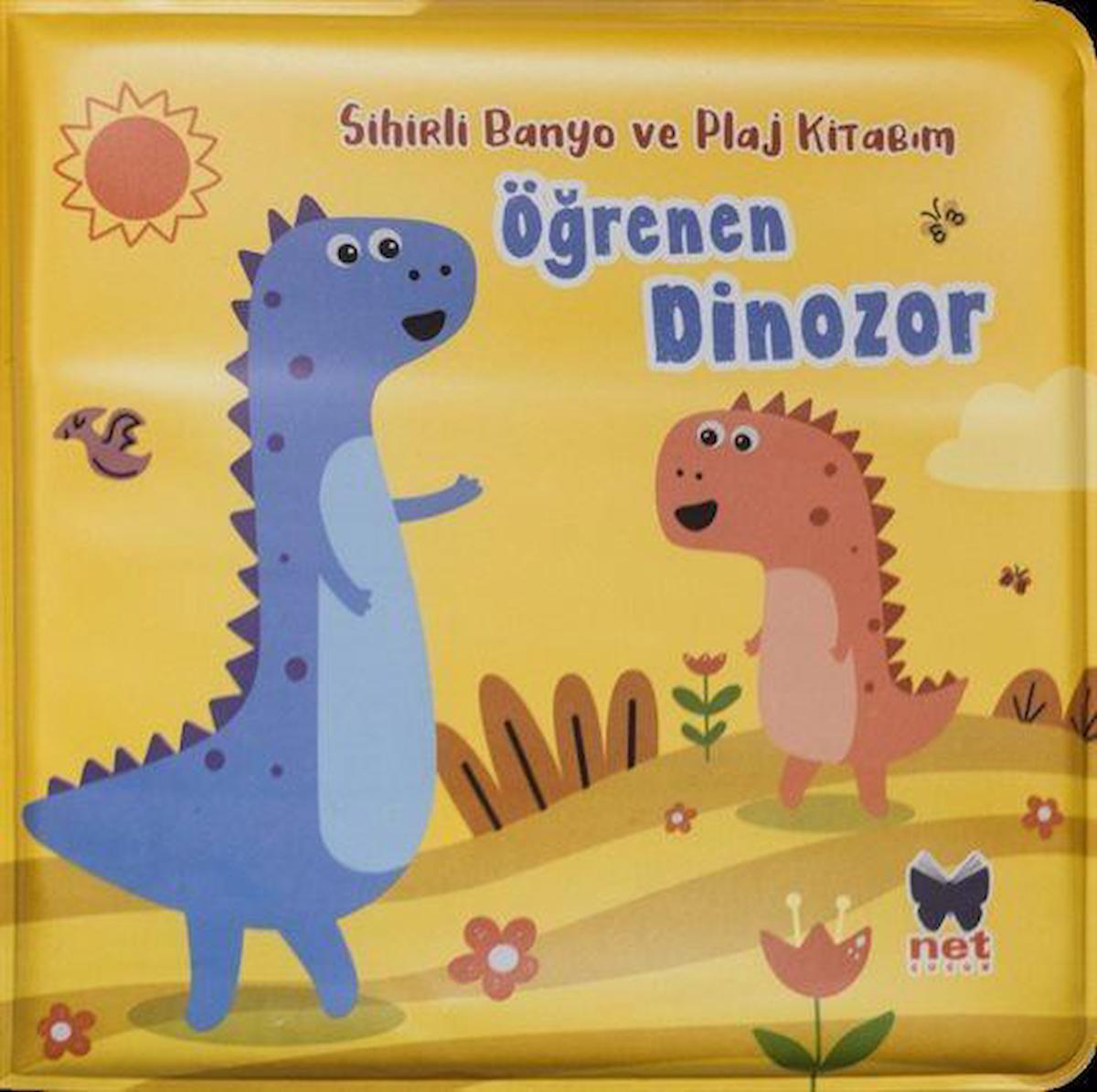 Öğrenen Dinozor / Sihirli Banyo ve Plaj Kitabım / Ömer Canbir