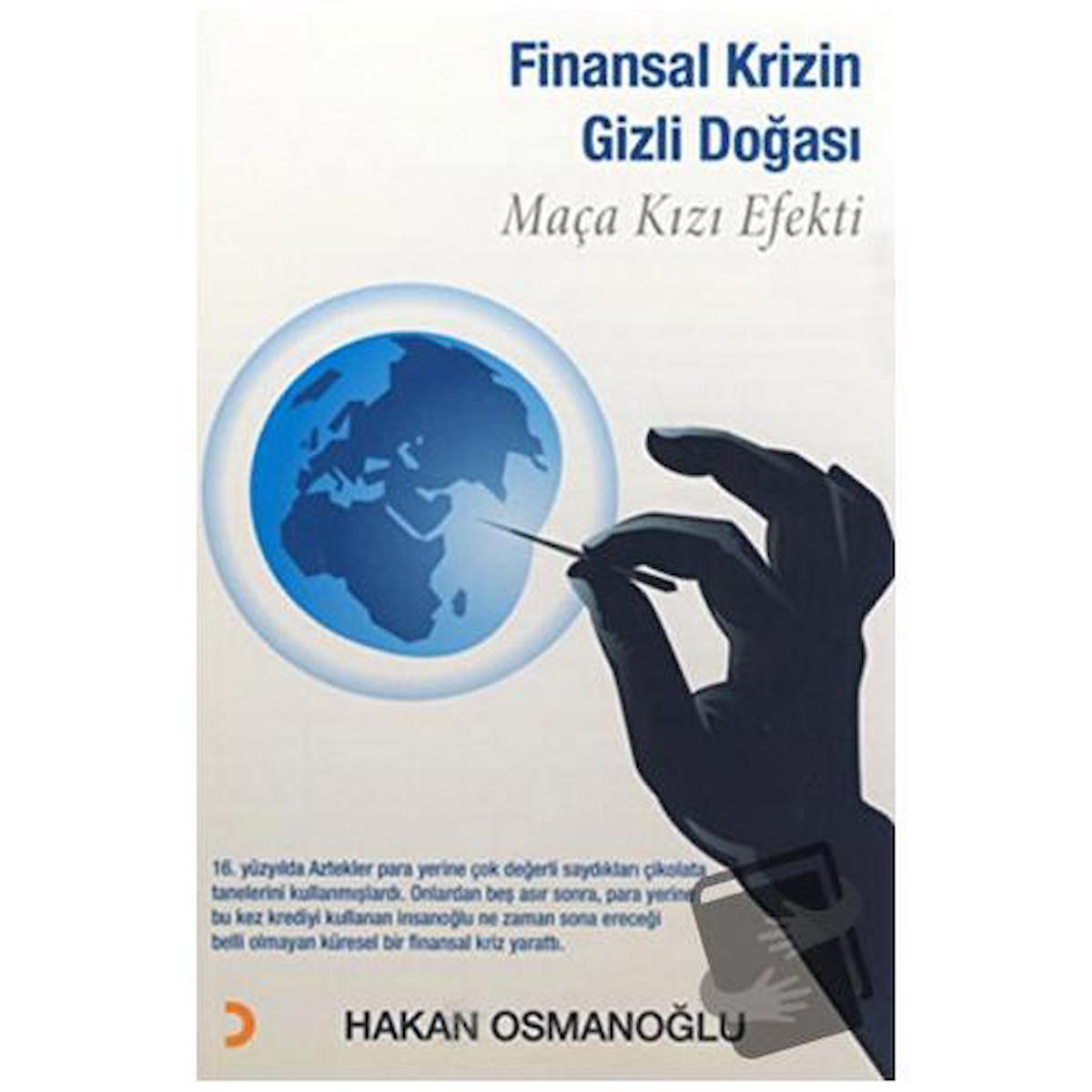 Finansal Krizin Gizli Doğası