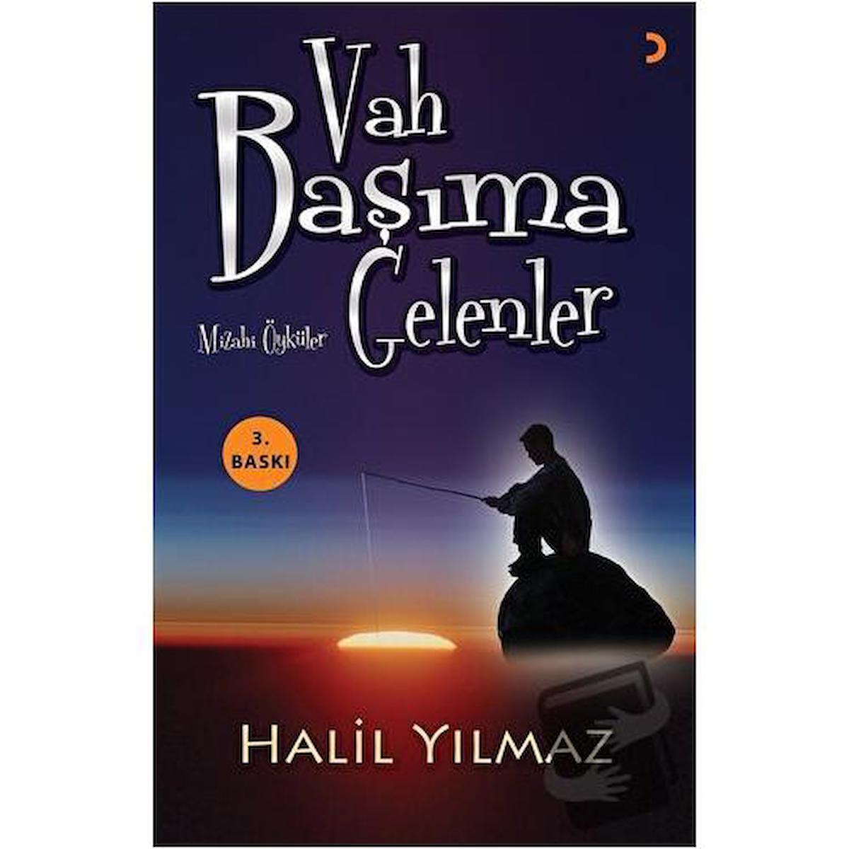 Vah Başıma Gelenler