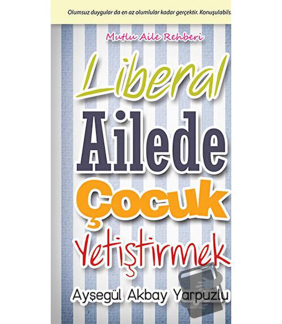 Liberal Ailede Çocuk Yetiştirmek