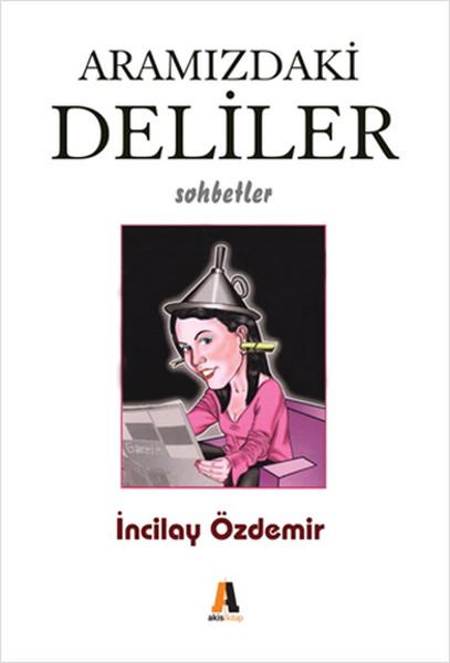 Aramızdaki Deliler