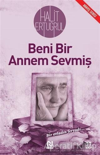 Beni Bir Annem Sevmiş