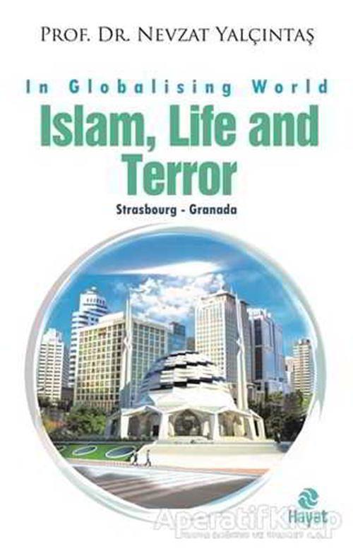 İslam, Life and Terror