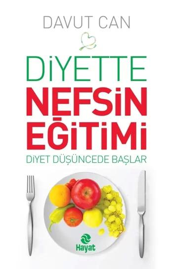 Diyette Nefsin Eğitimi