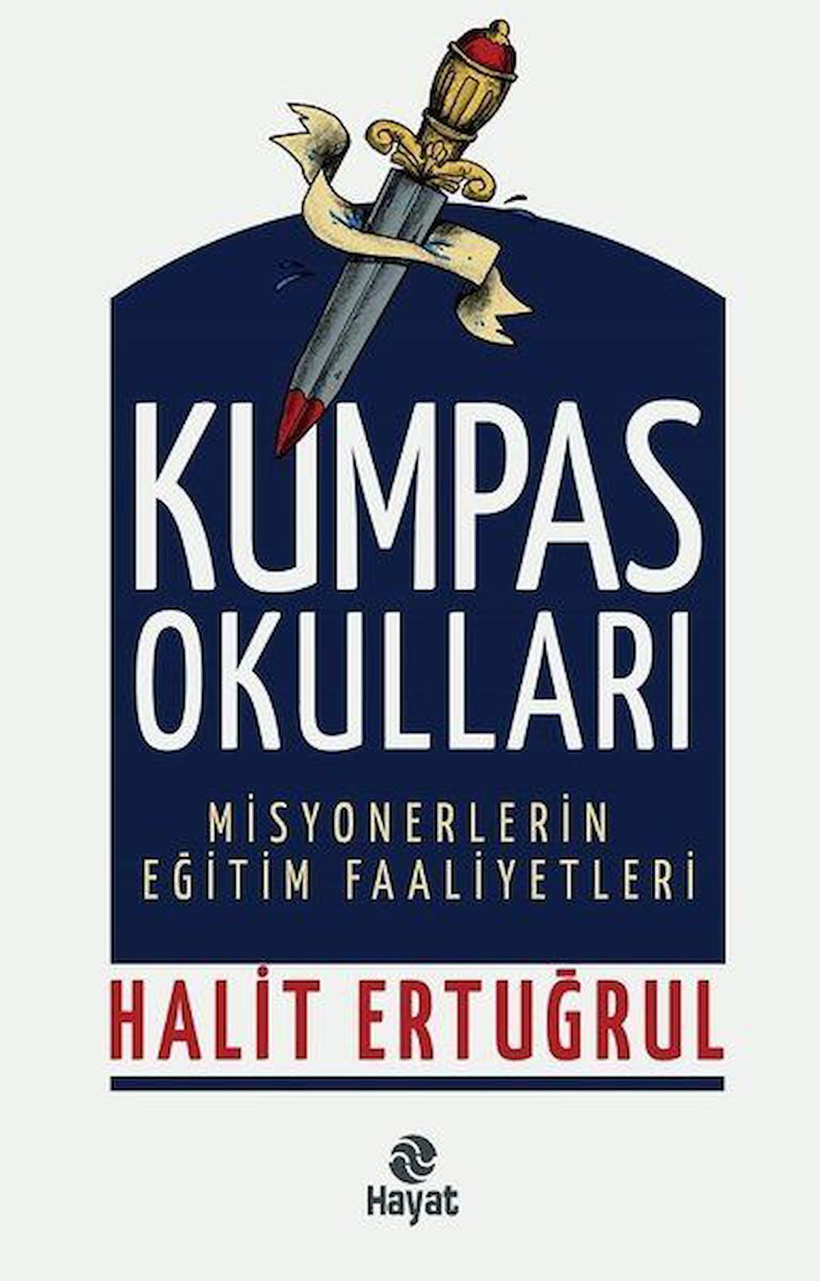 Kumpas Okulları - Misyonerlerin Eğitim Faaliyetleri