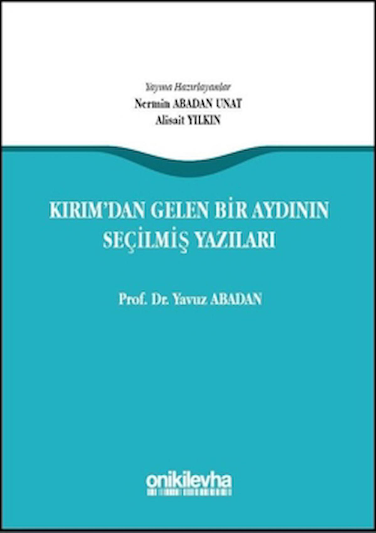 Kırım'dan Gelen Bir Aydının Seçilmiş Yazıları