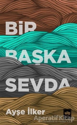 Bir Başka Sevda