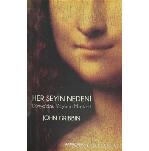 Her Şeyin Nedeni