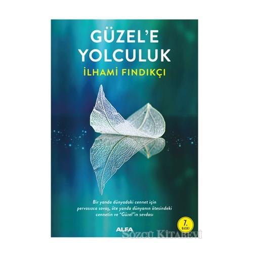 Güzel'e Yolcukluk