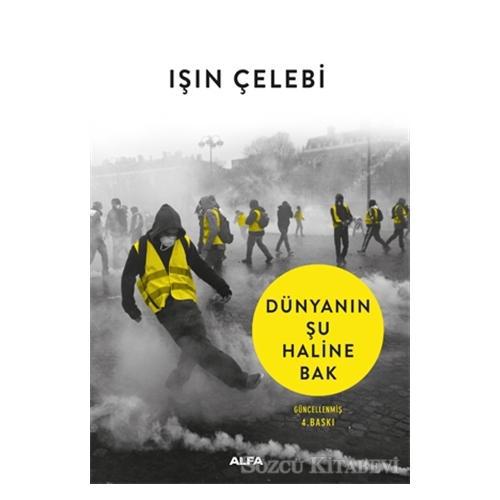 Dünyanın Şu Haline Bak