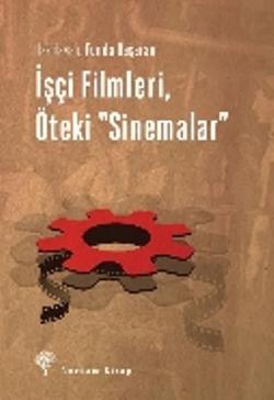 İşçi Filmleri, Öteki Sinemalar