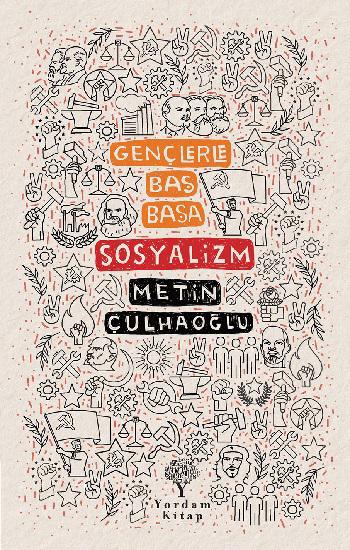 Sosyalizm - Gençlerle Baş Başa