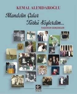 Mandolin Çalar Türkü Söylerdim