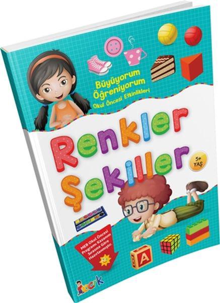 Büyüyorum Öğreniyorum Okul Öncesi Etkinlikleri  Renkler Şekiller