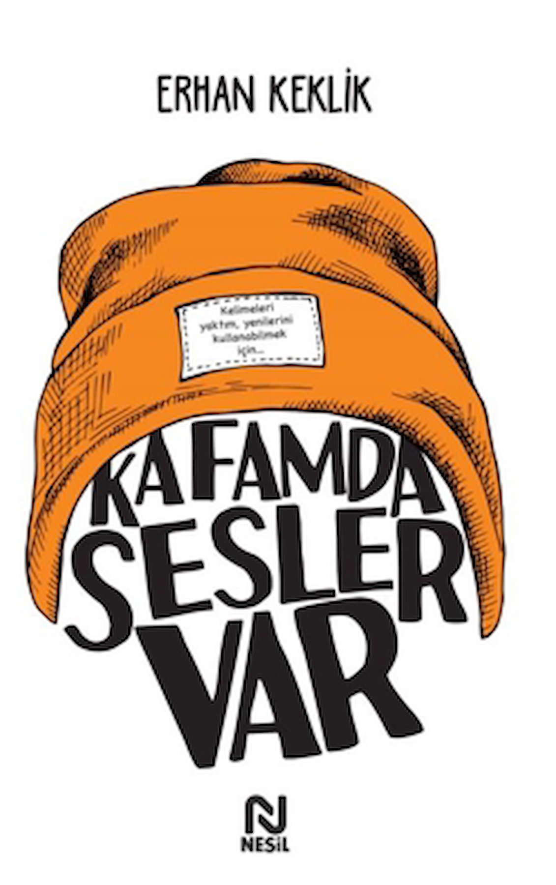 Kafamda Sesler Var