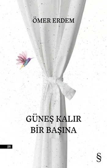 Güneş Kalır Bir Başına