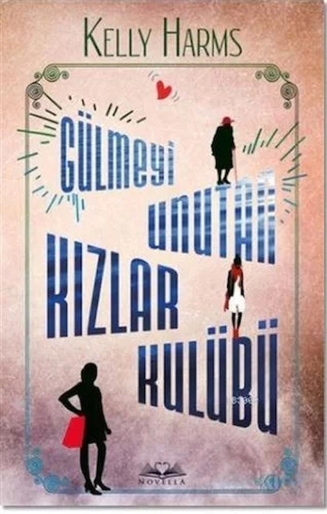 Gülmeyi Unutan Kızlar Kulübü