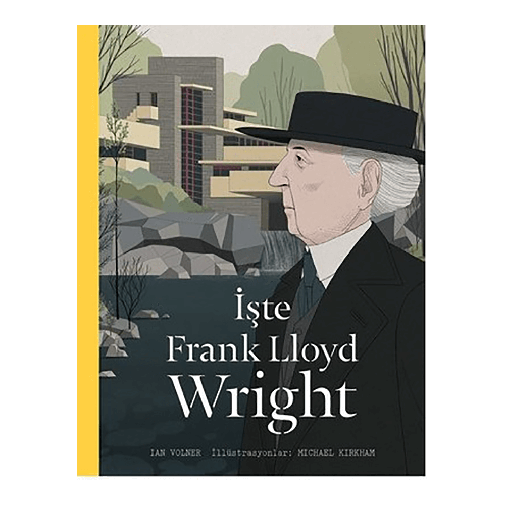 İşte Frank Lloyd Wright