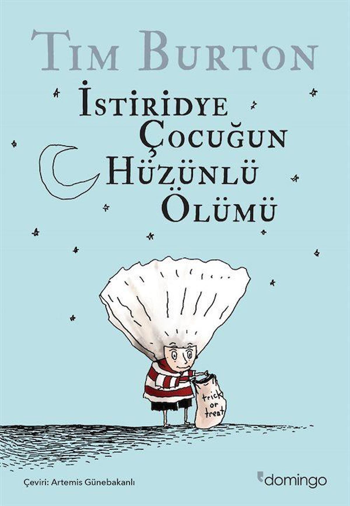 İstiridye Çocuğun Hüzünlü Ölümü ve Diğer Öyküler