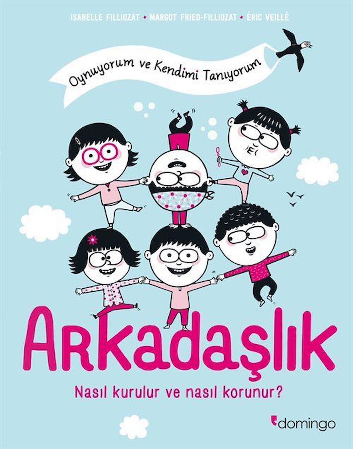 Arkadaşlık: Nasıl Kurulur ve Nasıl Korunur?