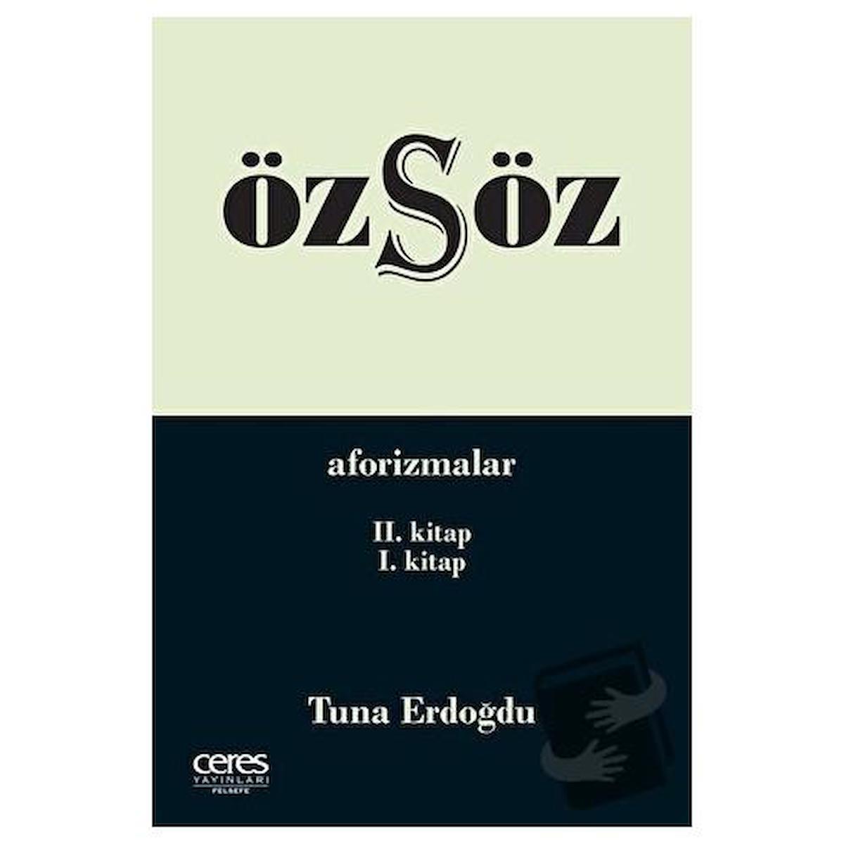 Özsöz - Aforizmalar (2.Kitap - 1.Kitap)