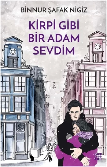 Kirpi Gibi Bir Adam Sevdim