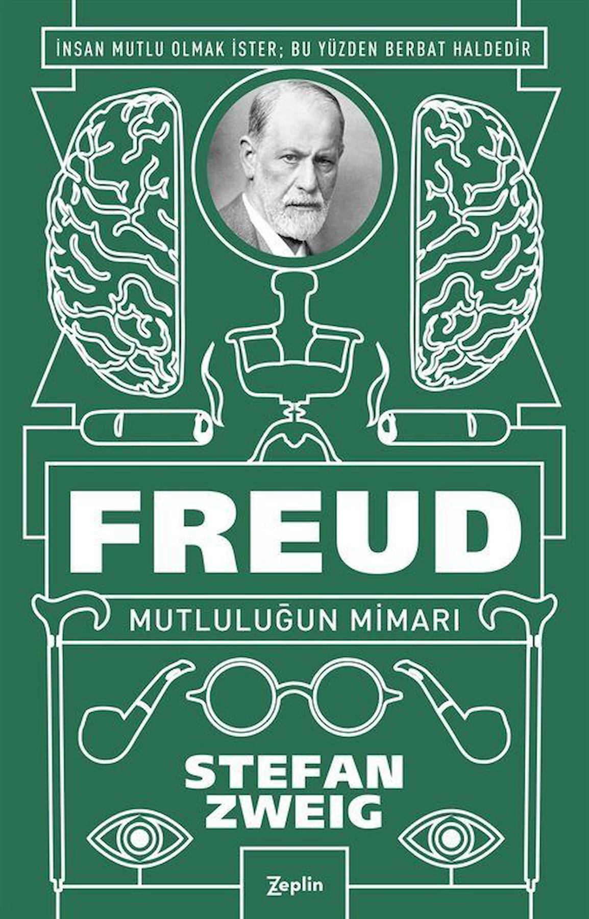 Freud: Mutluluğun Mimarı