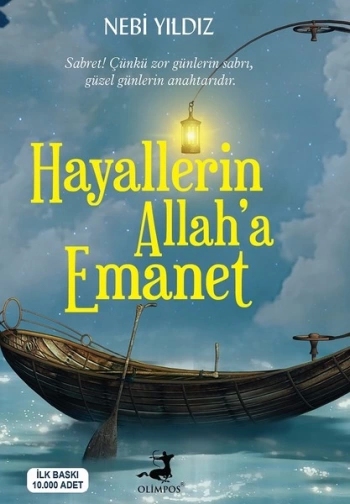 Hayallerin Allah’a Emanet