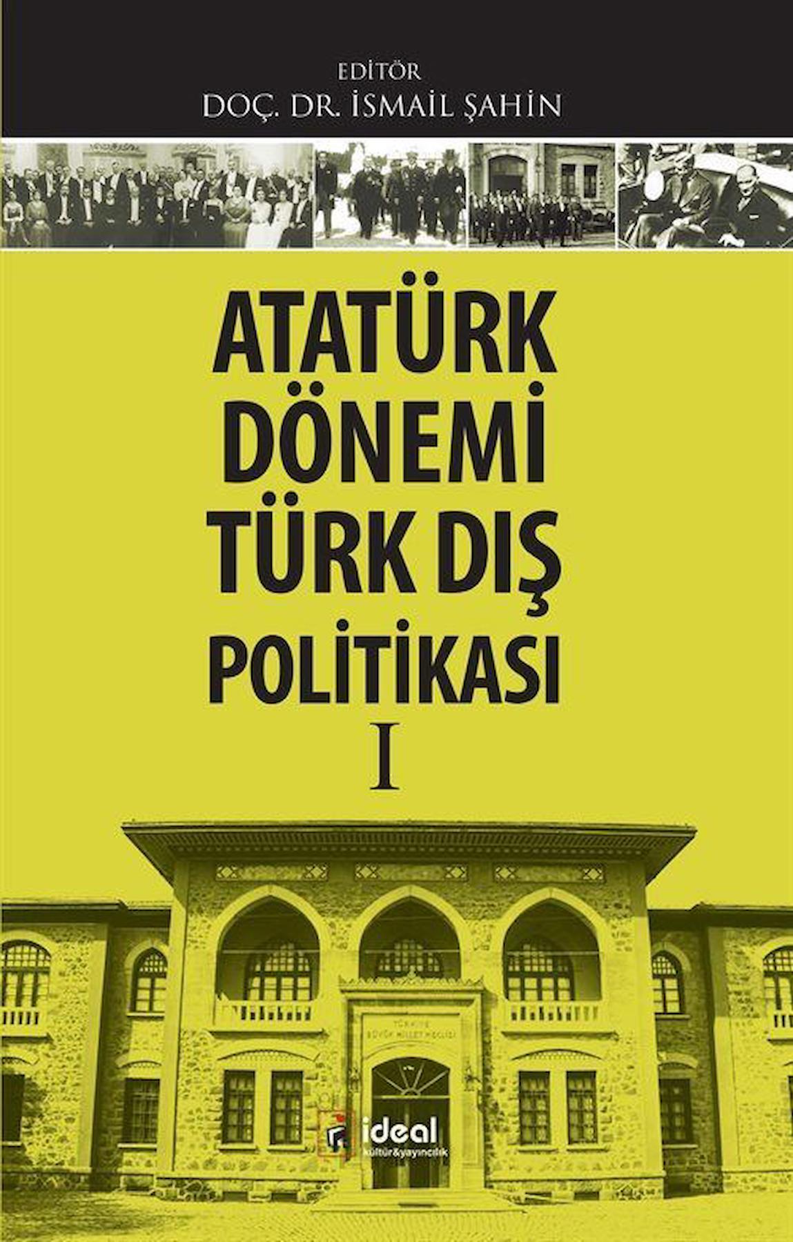 Atatürk Dönemi Türk Dış Politikası 1