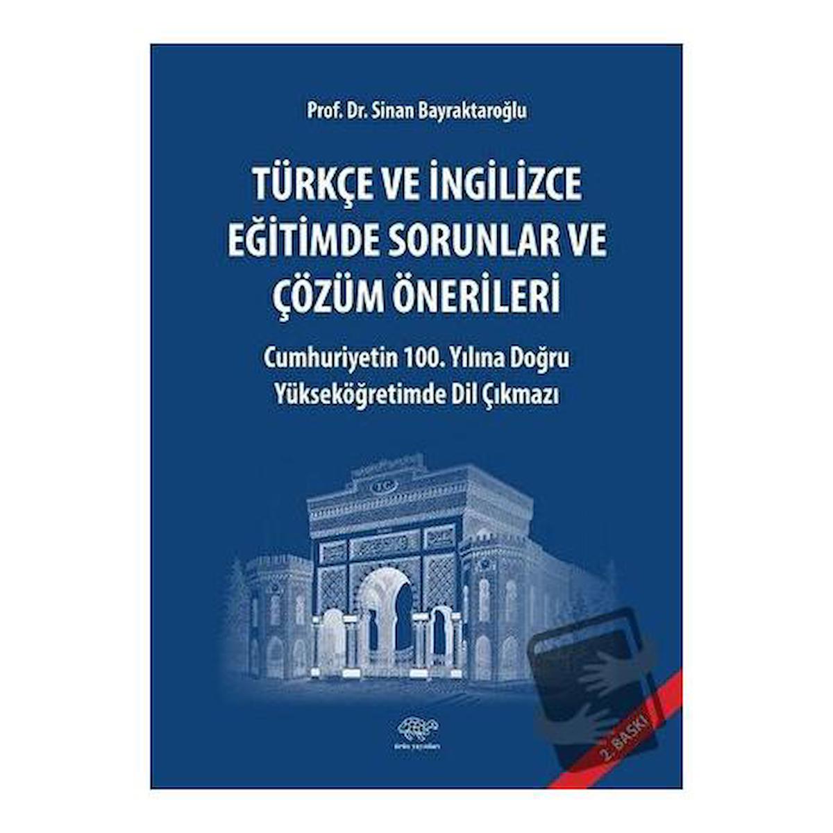 Türkçe ve İngilizce Eğitimde Sorunlar ve Çözüm Önerlileri