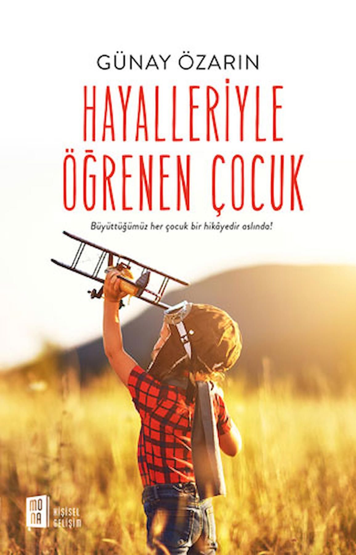 Hayalleriyle Öğrenen Çocuk