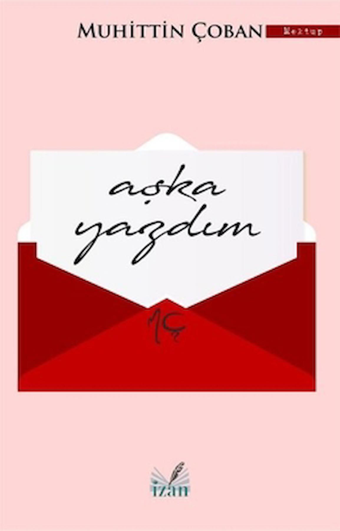 Aşka Yazdım