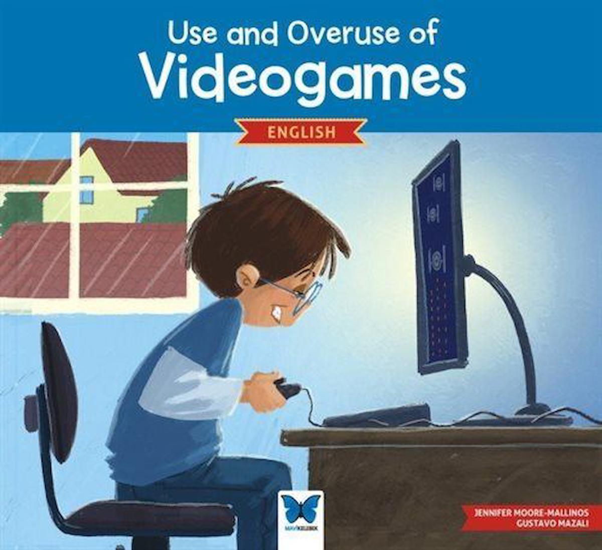 Use and Overuse of Videogames / Jennifer Moore-Mallinos