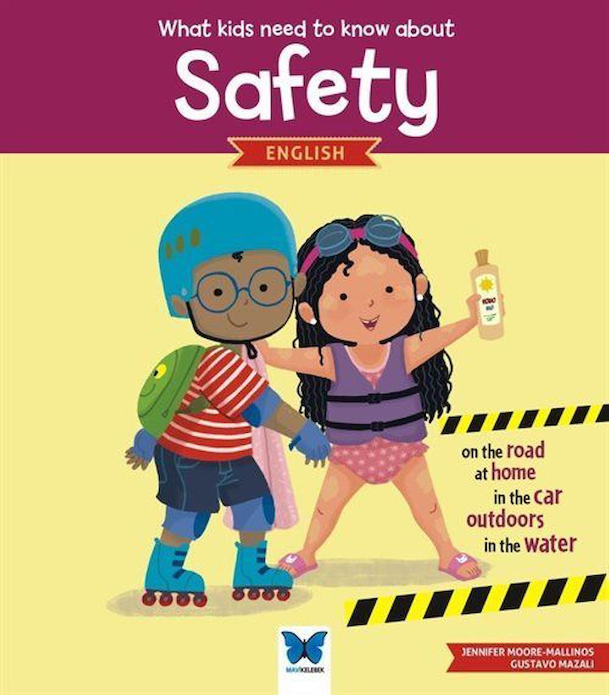 What Kids Need To Know About Safety - English / Jennifer Moore-Mallinos