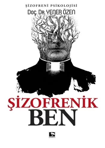 Şizofrenik Ben