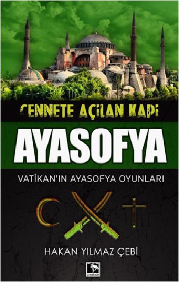 Cennete Açılan Kapı Ayasofya